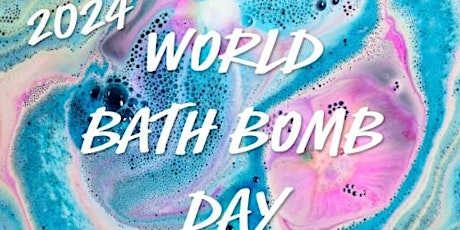World Bath Bomb Day Celebration