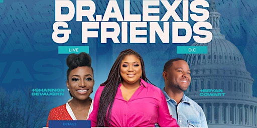 Dr. Alexis & Friends primary image