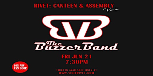 Imagem principal do evento The Buzzer Band - LIVE at Rivet!