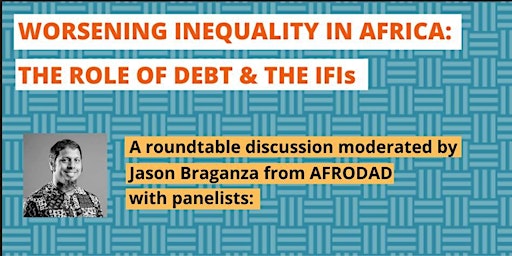 Imagem principal do evento Debt, the International Financial Institutions, and Worsening Inequality in Africa