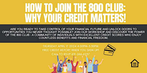 Imagen principal de HOW TO JOIN THE 800 CLUB: WHY YOUR CREDIT MATTERS!