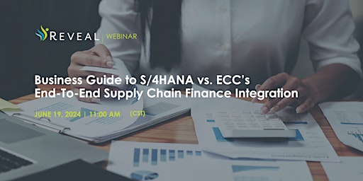 Imagem principal do evento S/4HANA vs. ECC's End-to-End Supply Chain Finance Integration