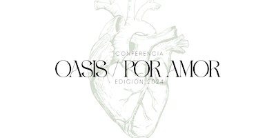 Imagen principal de Conferencia Oasis/Por Amor