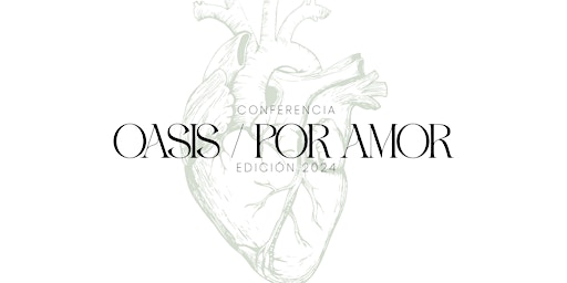 Conferencia Oasis/Por Amor