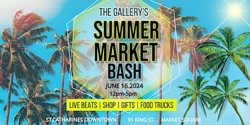Imagem principal do evento The Gallery's Summer Market Bash