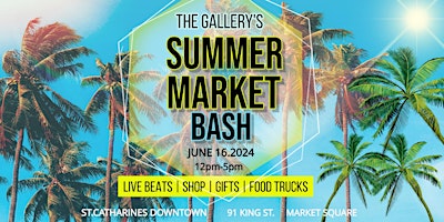 Imagem principal do evento The Gallery's Summer Market Bash
