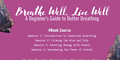 Breathe Well, Live Well: A Beginner's Guide to Better Breathing ( 4 Week Course)