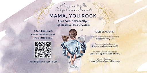 Imagem principal do evento MAMA, YOU ROCK. Mommy & Me Self-Care Event