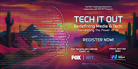 WICT SW  Tech It Out: Redefining Media & Tech: Harnessing the Power of AI
