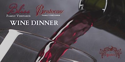 Primaire afbeelding van Bliss/Brutocao Wine Dinner
