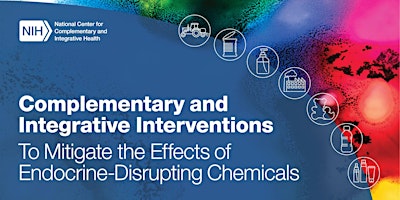 Imagem principal do evento Interventions To Mitigate the Effects of Endocrine-Disrupting Chemicals