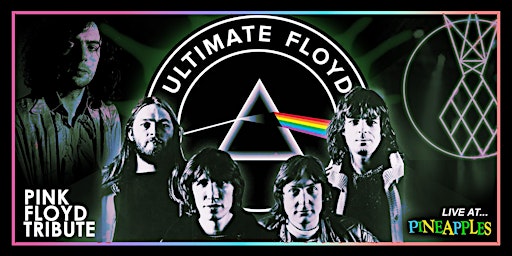 Imagem principal de Ultimate Floyd: Pink Floyd Tribute LIVE at Pineapples