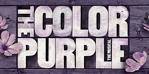 Imagem principal do evento The Color Purple: The Musical