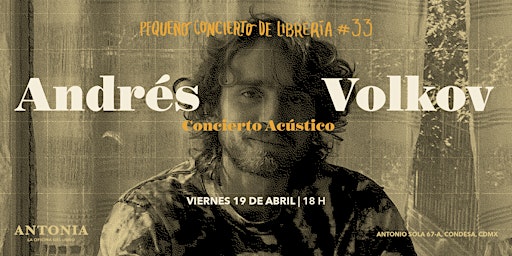 Primaire afbeelding van Pequeño Concierto de Librería #33: Andrés Volkov