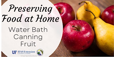 Hauptbild für Preserving Food at Home: Water Bath Canning - Fruit
