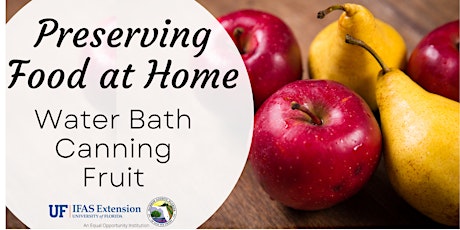 Preserving Food at Home: Water Bath Canning - Fruit
