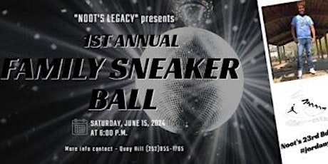 DeQuan "Noot" Dickens Scholarship Fundraiser "Family Sneaker Ball"