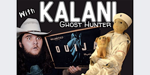 Hauptbild für Exclusive VIP Investigation with Kalani and Robert The Doll- Charity Event