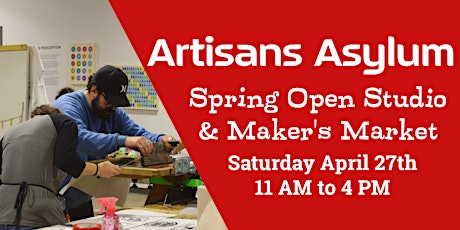 Imagem principal do evento Artisans Asylum Open Studio & Makers Market