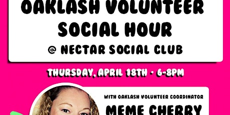 Oaklash Volunteer Social Hour!