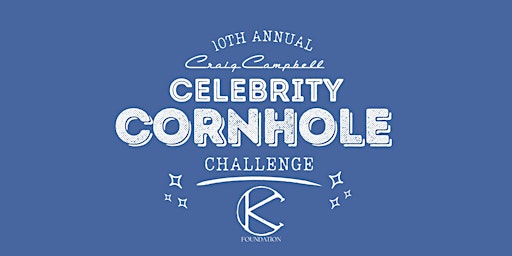 Imagem principal do evento 10th Annual Craig Campbell Celebrity Cornhole Challenge