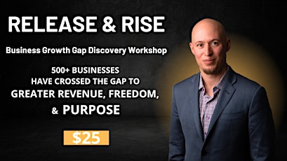 Release & Rise: Cross the Gap From Operator to Owner: Workshop