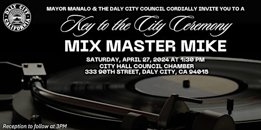 Imagem principal do evento Mix Master Mike Key to the City  Reception