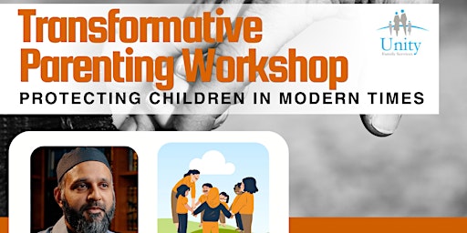 Imagem principal do evento Transformative Parenting Workshop: Protecting Children in Modern Times