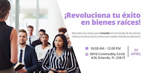 Imagem principal do evento ¡Revoluciona tu éxito en bienes raíces!