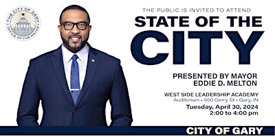 Imagen principal de City of Gary | State of the City Address | Presented by Mayor Eddie D. Melton