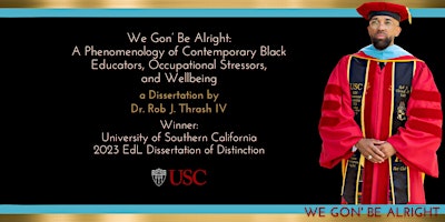 Dr. Thrash, Winner of the USC 2023 EdL Dissertation of Distinction primary image