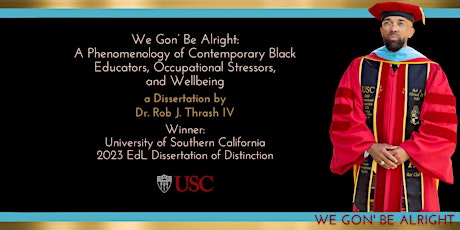 Dr. Thrash, Winner of the USC 2023 EdL Dissertation of Distinction