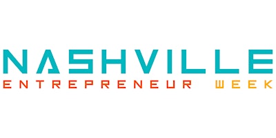 Hauptbild für Nashville Entrepreneur Week (Brick+mortar, SMB, Solopreneur Track)