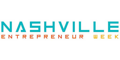 Nashville Entrepreneur Week (Brick+mortar, SMB, Solopreneur Track) primary image