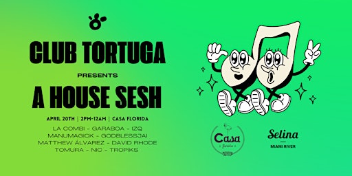 Imagen principal de Club Tortuga Presents: A House Sesh