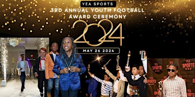 Imagem principal do evento YEA Sports 3rd Annual Youth Football Awards Show