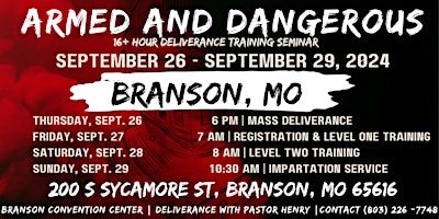 Imagem principal do evento Sept. 26 - Sept. 29 | Branson, MO | Armed & Dangerous Deliverance Seminar