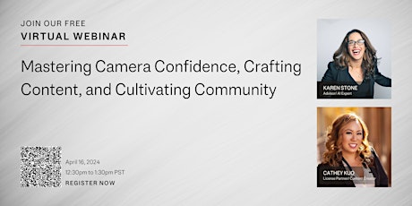 Mastering Camera Confidence, Crafting Content, and Cultivating Community