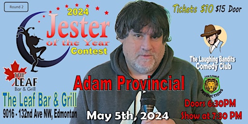 Imagem principal do evento Jester of the Year Contest at The Leaf Starring Adam Provincial