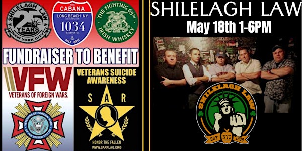Shilelagh Law at The Cabana- A Benefit for Long Beach VFW and the SAR Flag