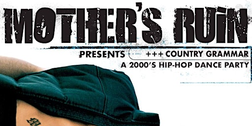 Primaire afbeelding van Mother's Ruin Presents: Country Grammar