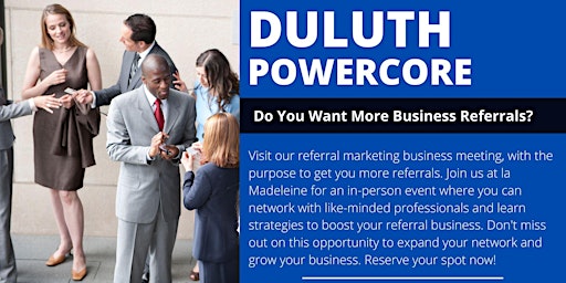 Hauptbild für Do You Want More Business Referrals?