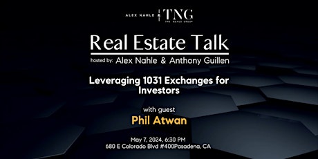 Real Estate Talk: Leveraging 1031 Exchanges for Investors