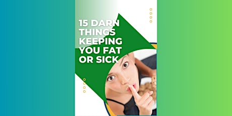 15 SNEAKY Things Keeping You Fat or Sick - Wellness Wednesday Hot Topic