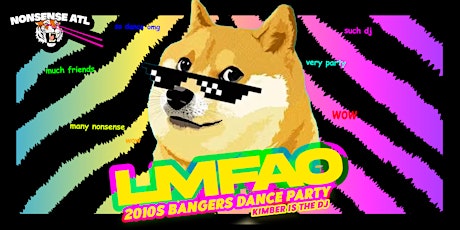 LMFAO: A 2010s Bangers and Bops Dance Party