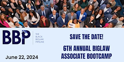 Imagen principal de BBP 6th Annual Biglaw Associate Boot Camp