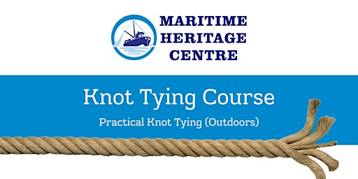 Imagem principal do evento Introduction to Practical Knot Tying