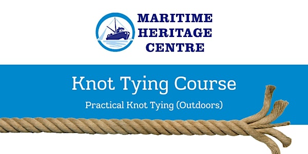Introduction to Practical Knot Tying