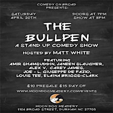 Comedy on Broad Presents - The Bull Pen