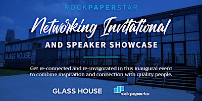 Primaire afbeelding van RockPAPERstar Networking Invitational & Speaker Development